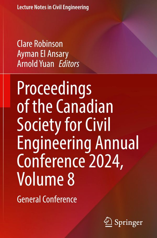 Proceedings of the Canadian Society for Civil Engineering Annual Conference 2024, Volume 8