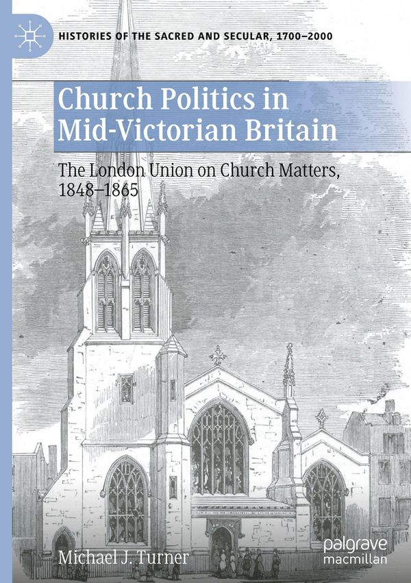 Church Politics in Mid-Victorian Britain - Michael J. Turner (Buch)
