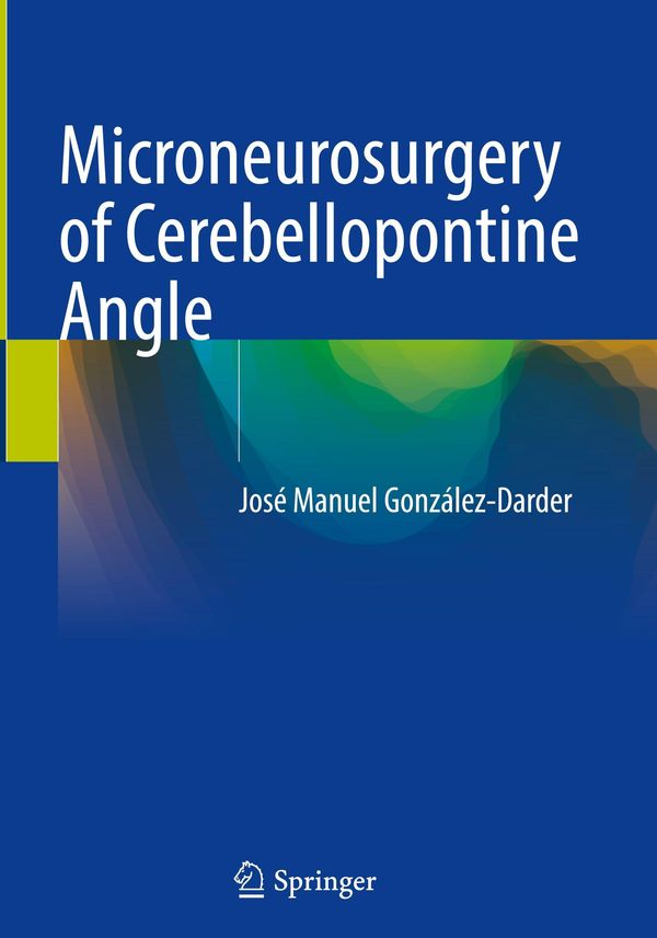 Microneurosurgery of Cerebellopontine Angle (Buch)