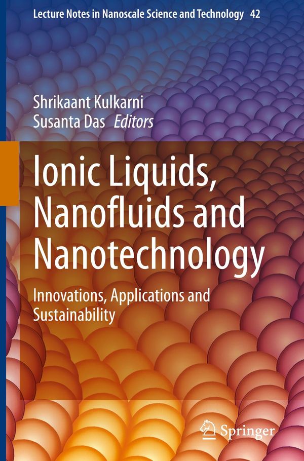 Ionic Liquids, Nanofluids and Nanotechnology