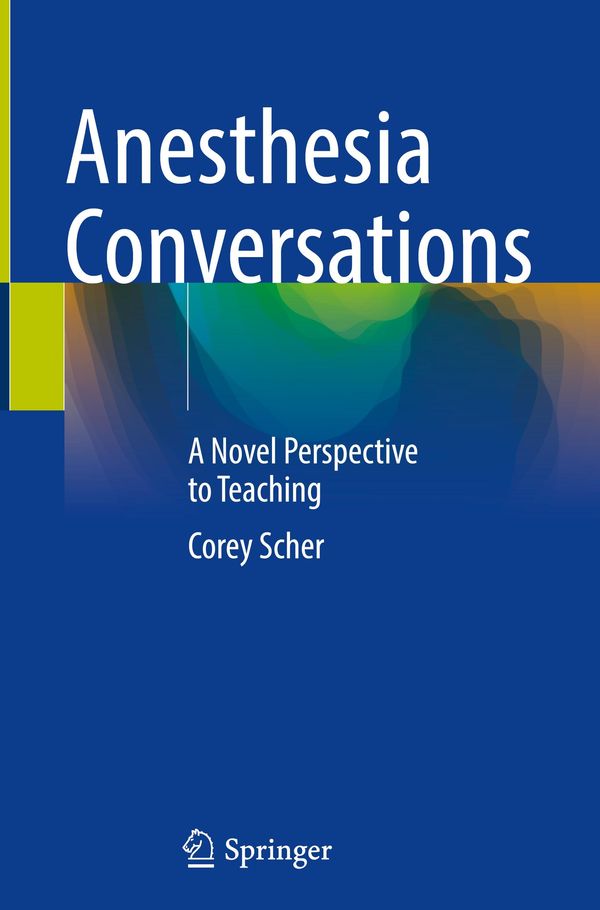 Anesthesia Conversations - Corey Scher (Buch)