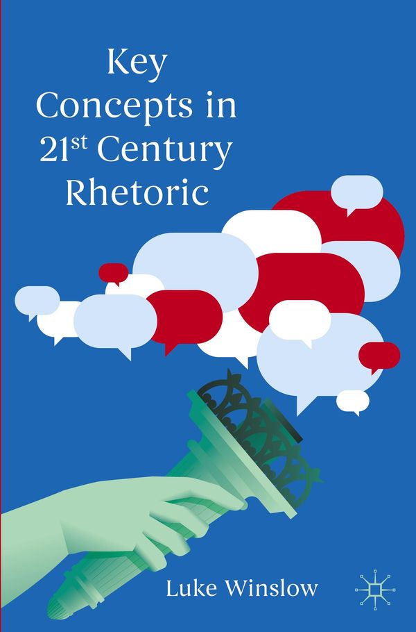 Key Concepts in 21st Century Rhetoric - Luke Winslow (Buch)