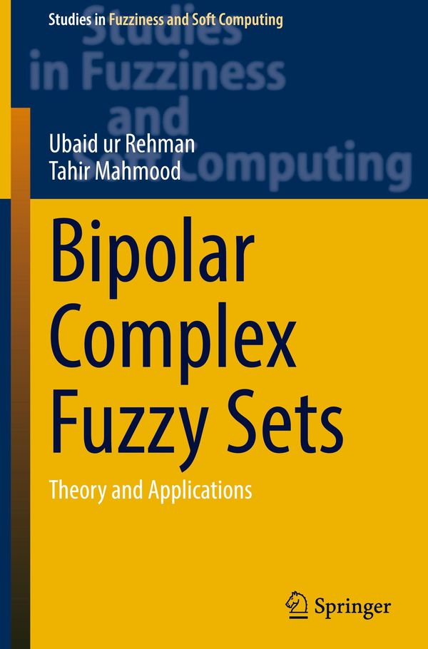 Bipolar Complex Fuzzy Sets - Ubaid Ur Rehman (Buch)