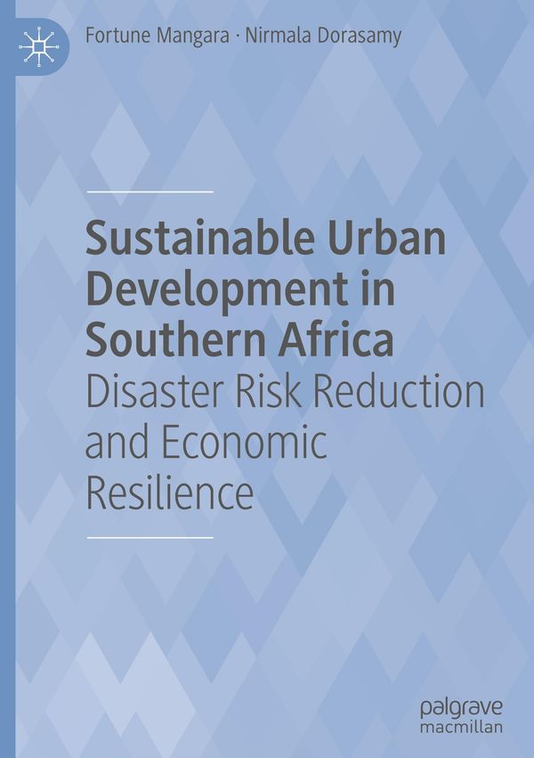 Sustainable Urban Development in Southern Africa - Fortune Mangara