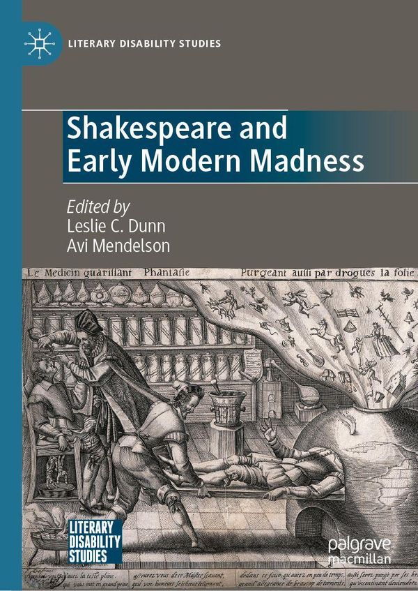 Shakespeare and Early Modern Madness