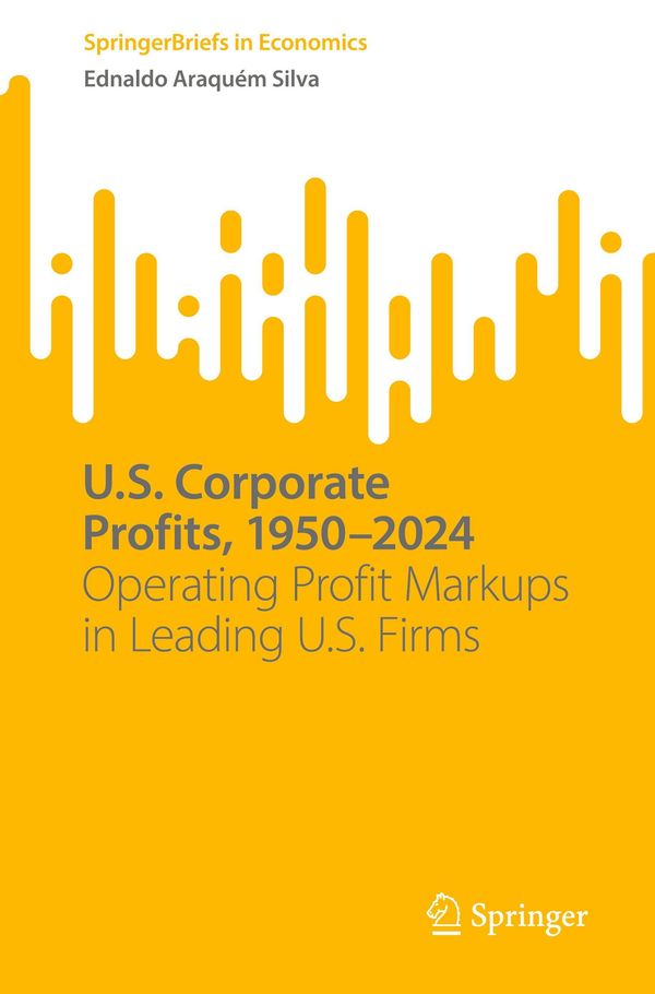 U.S. Corporate Profits, 1950-2024 - Ednaldo Araquém Silva (Buch)