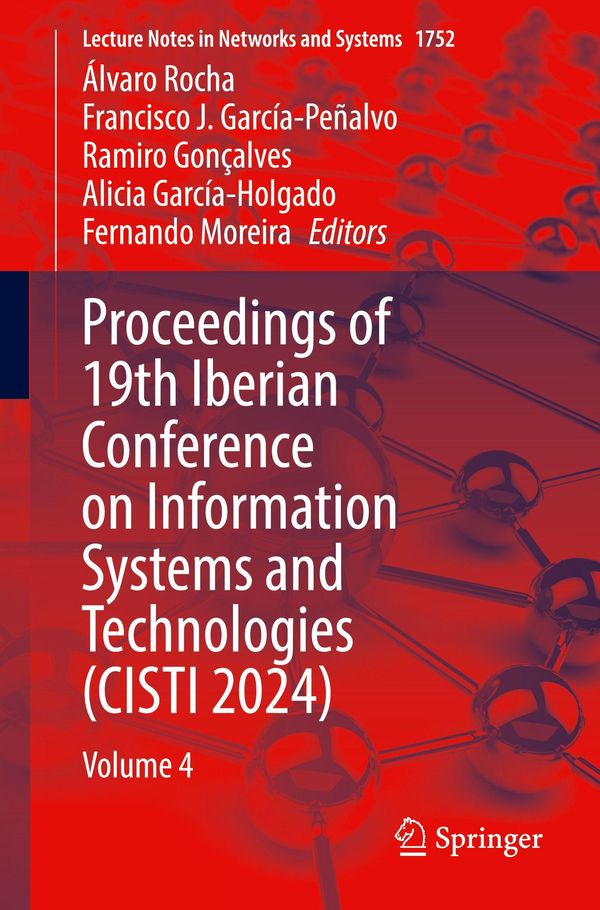 Proceedings of 19th Iberian Conference on Information Systems and Technologies (CISTI 2024)
