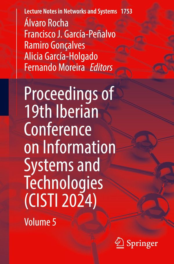 Proceedings of 19th Iberian Conference on Information Systems and Technologies (CISTI 2024)