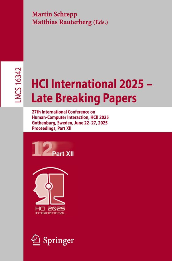HCI International 2025 - Late Breaking Papers