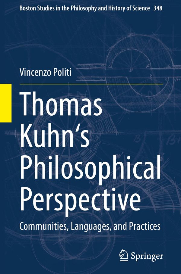 Thomas Kuhns Philosophical Perspective - Vincenzo Politi (Buch)
