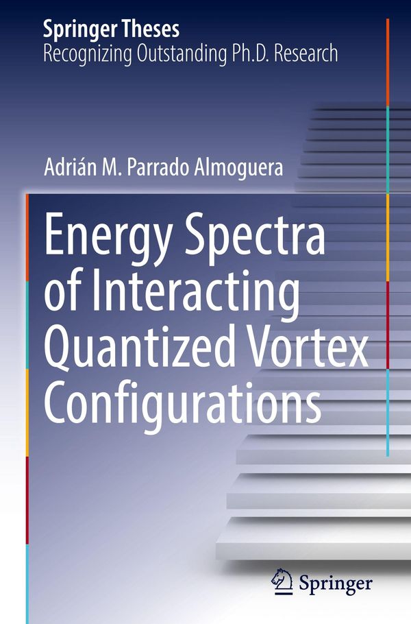Energy Spectra of Interacting Quantized Vortex Configurations (Buch)