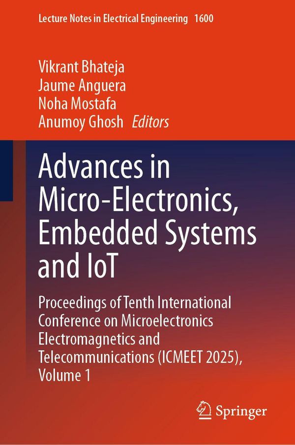 Advances in Micro-Electronics, Embedded Systems and IoT