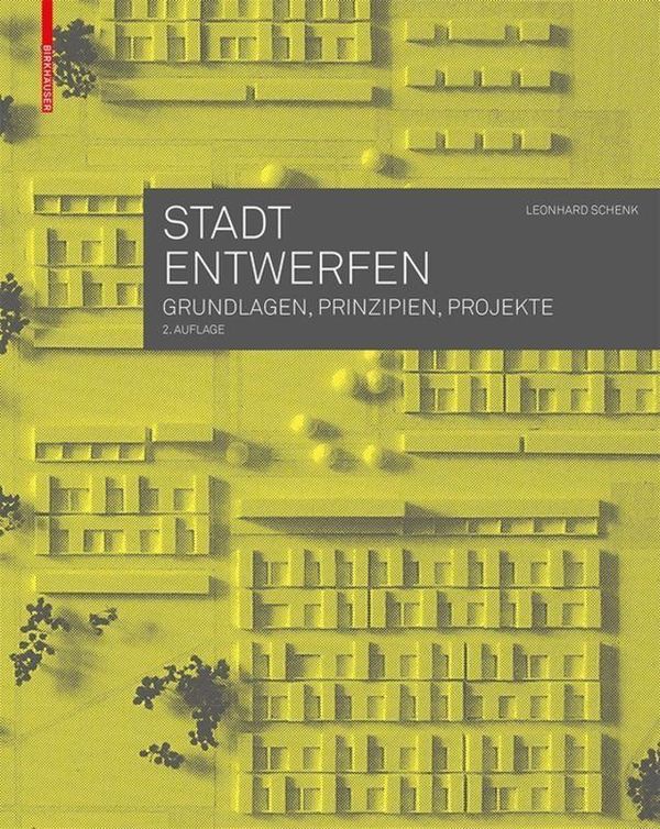 Stadt entwerfen - Leonhard Schenk (Buch)