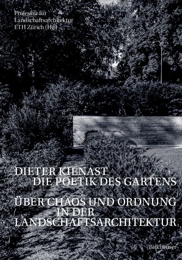 Dieter Kienast - Die Poetik des Gartens (Buch)