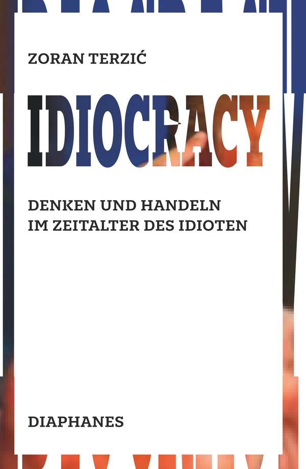 Idiocracy - Zoran Terzic (Buch)