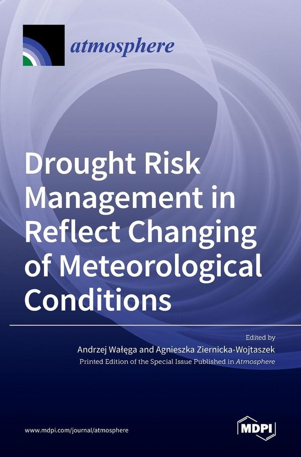 Drought Risk Management in Reflect Changing of Meteorological Condi...