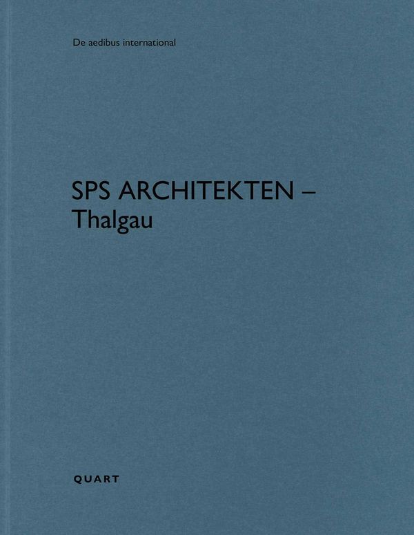 SPS Architekten - Thalgau (Buch)