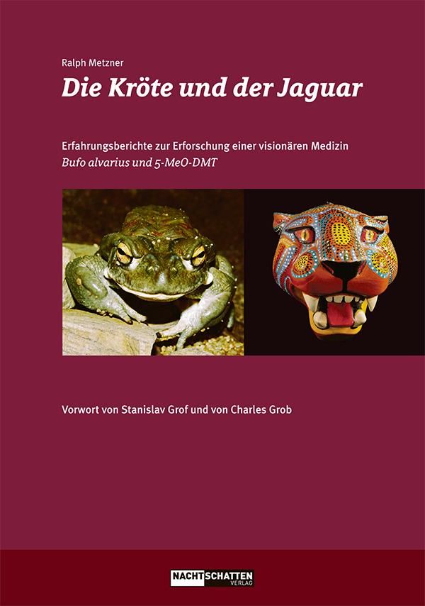 Die Kröte und der Jaguar - Ralph Metzner (Buch)