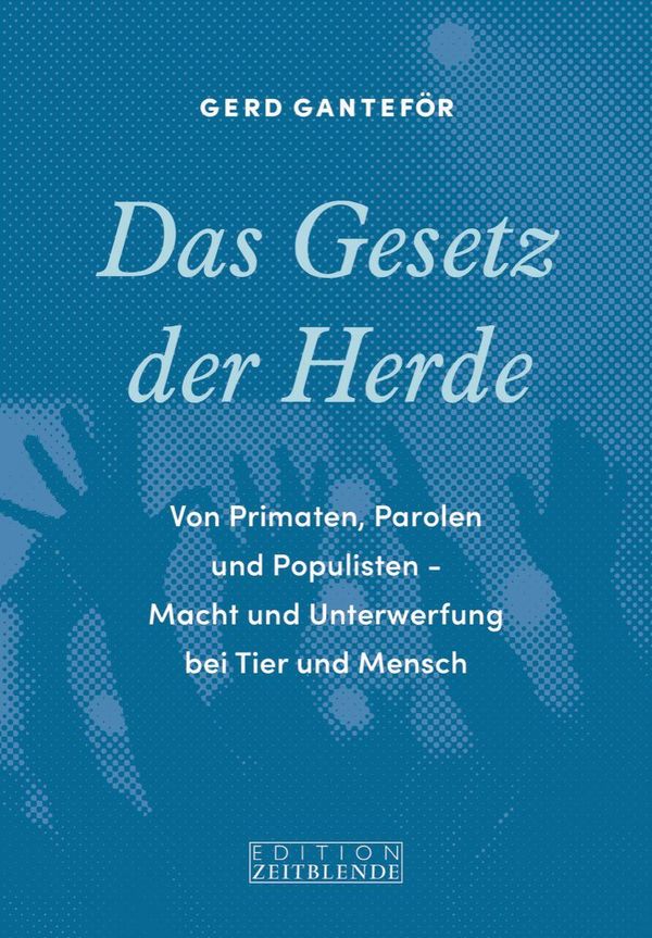 Das Gesetz der Herde - Gerd Ganteför (Buch)