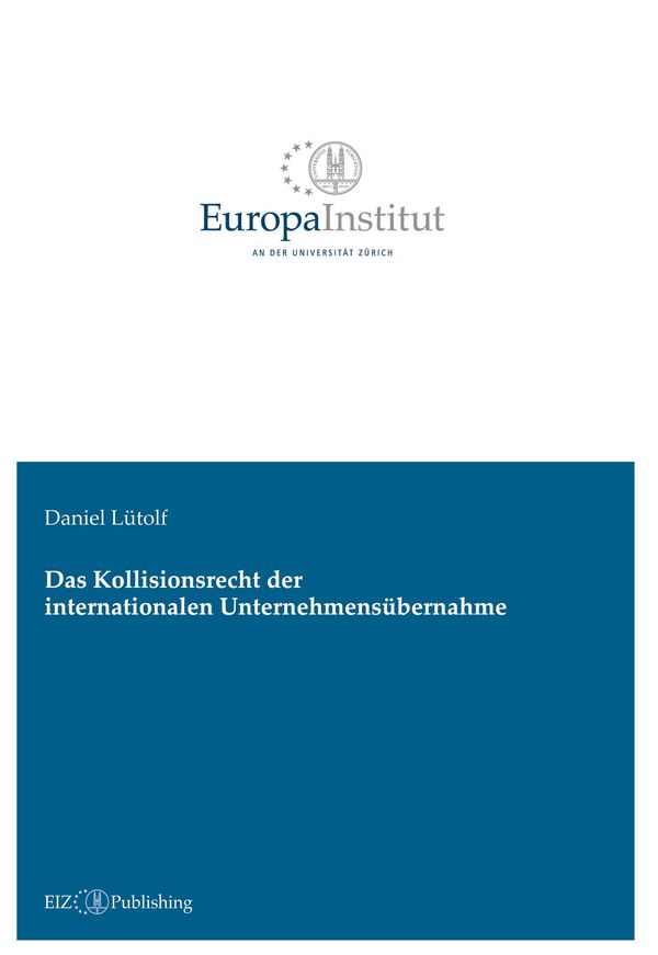 Das Kollisionsrecht der internationalen Unternehmensübernahme (Buch)