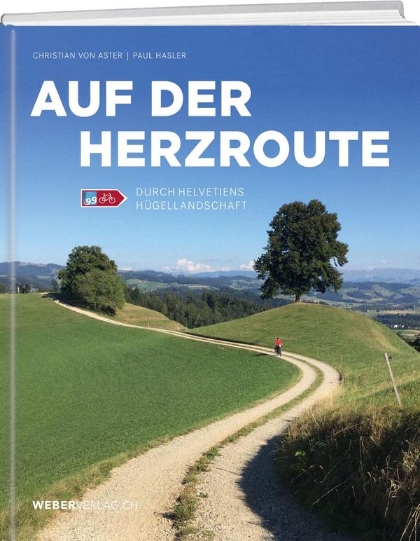 Auf der Herzroute - Christian von Aster (Buch)