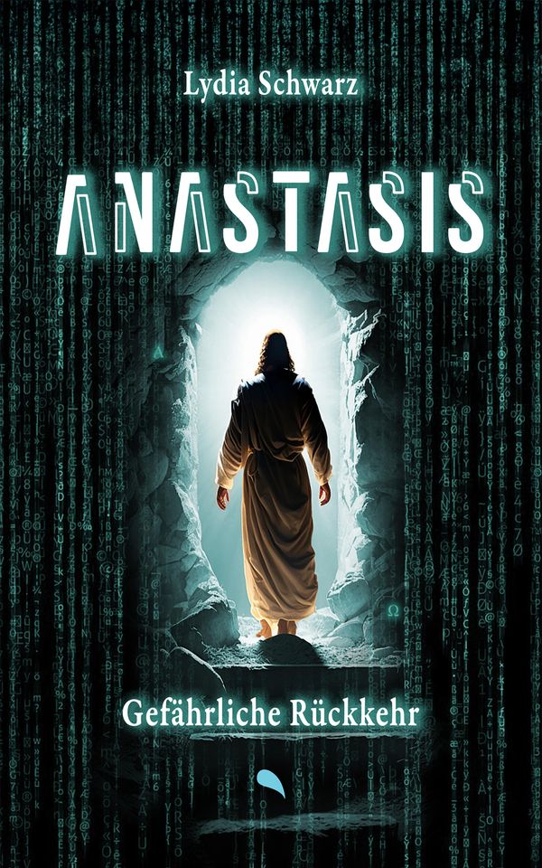 Anastasis: Gefährliche Rückkehr - Lydia Schwarz (Buch)