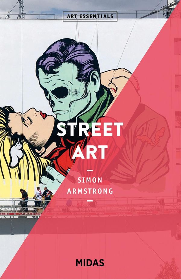 Street Art (ART ESSENTIALS) - Simon Armstrong (Buch)