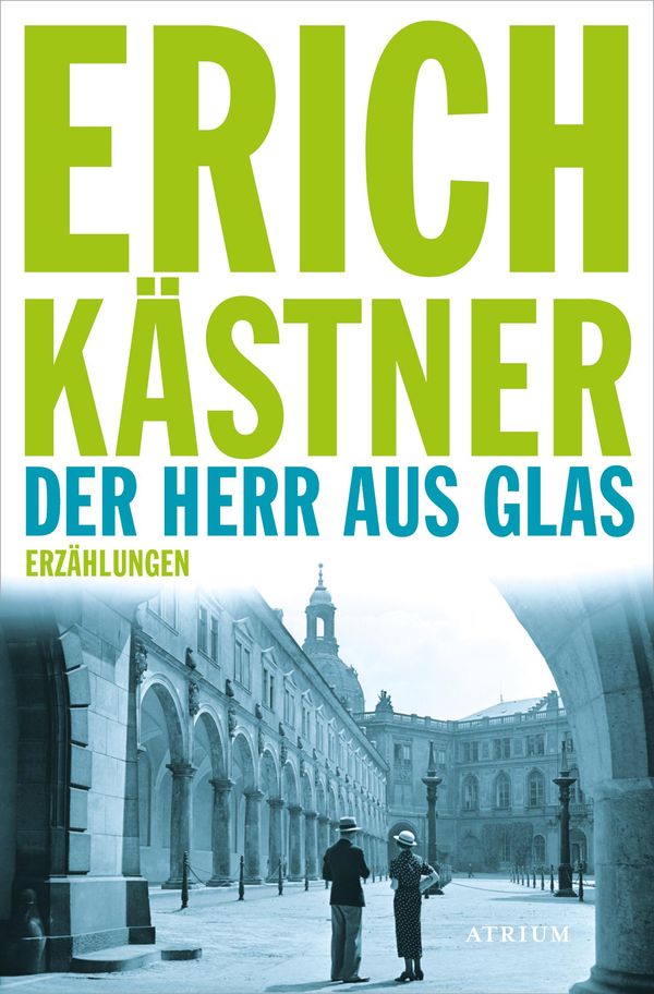 Der Herr aus Glas - Erich Kästner (Buch)