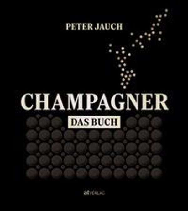Champagner - das Buch - Peter Jauch (Buch)