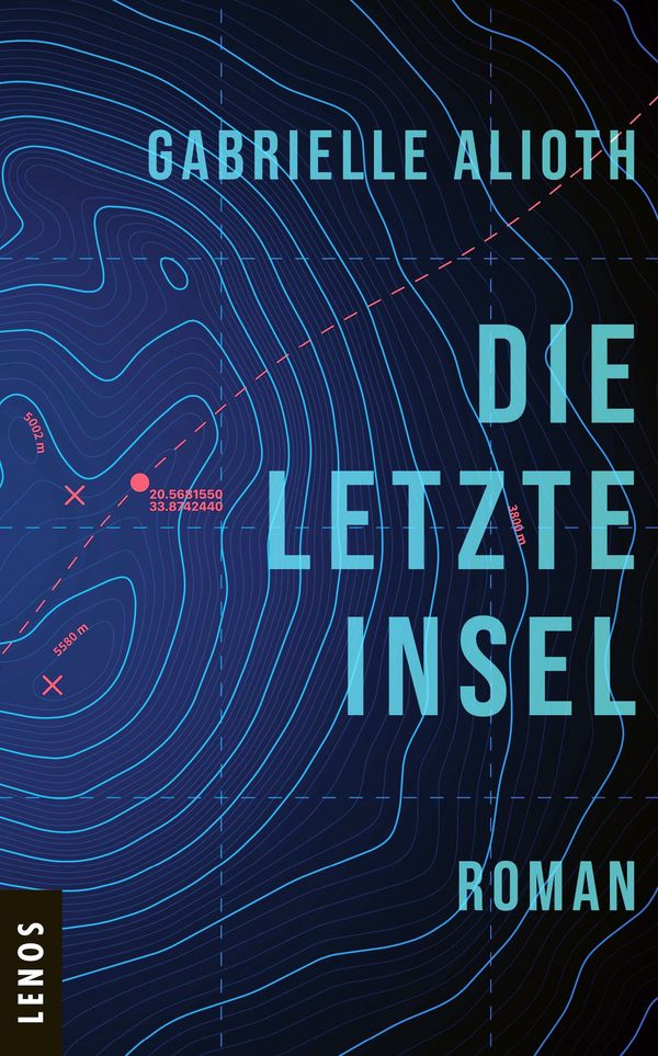 Die letzte Insel - Gabrielle Alioth (Buch)