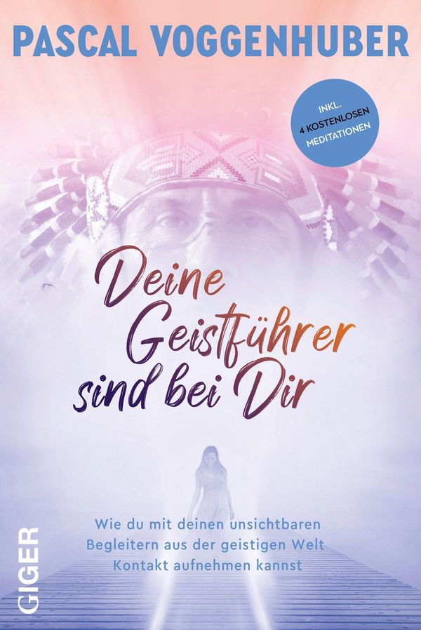 Deine Geistführer sind bei dir - Pascal Voggenhuber (Buch)