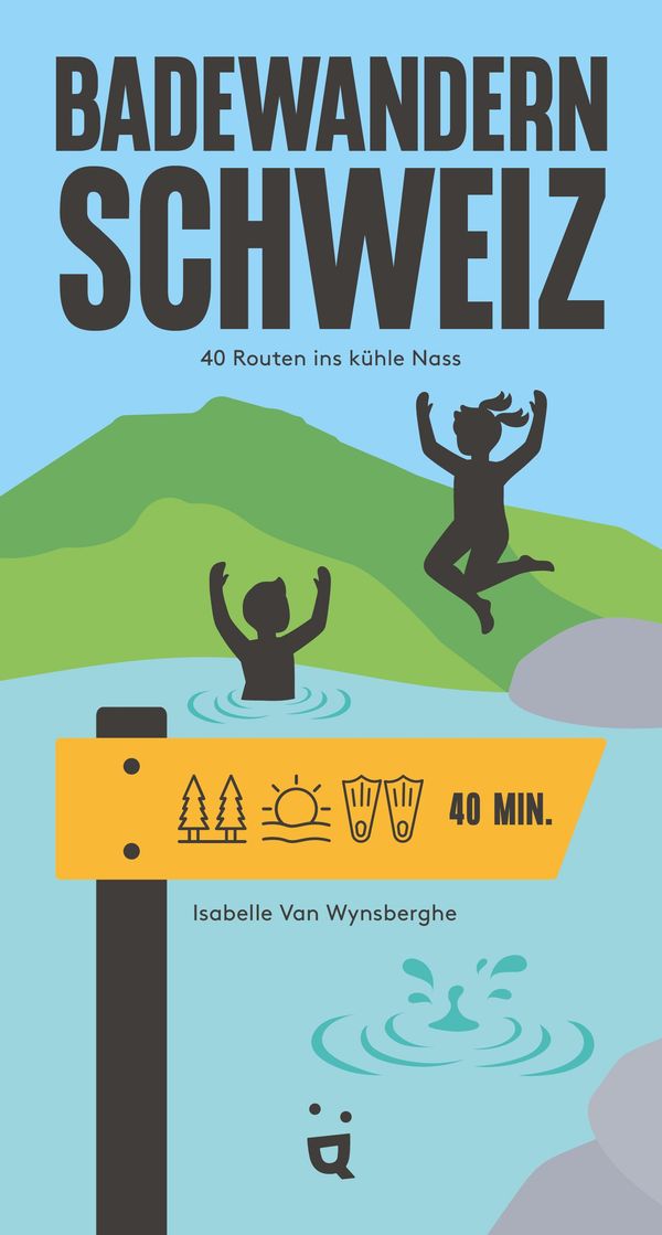 Badewandern Schweiz - Isabelle van Wysnberghe (Buch)
