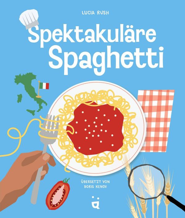Spektakuläre Spaghetti - Lucia Rush (Buch)