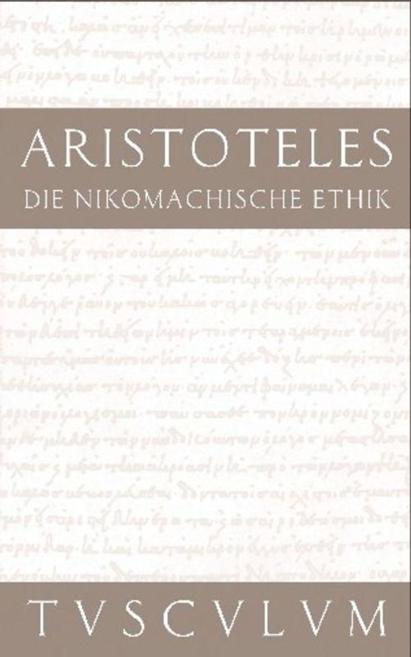Die Nikomachische Ethik - Aristoteles (Buch)