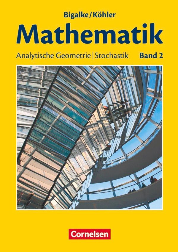 Bigalke/Köhler: Mathematik - Allgemeine Ausgabe - Band 2 (Buch)