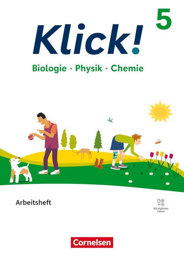 Klick! 5. Schuljahr. Biologie, Physik, Chemie - Arbeitsheft mit dig...