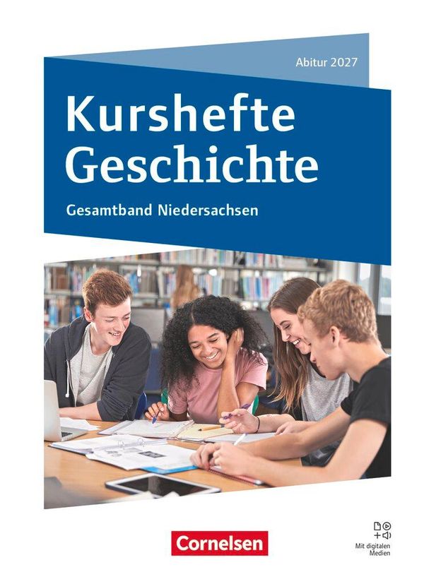 Kurshefte Geschichte - Gesamtband Niedersachsen - Abitur 2027 - Aus...