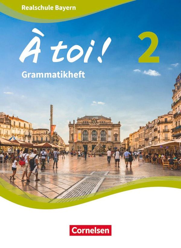 À toi ! Band 2 - Bayern - Grammatikheft (Buch)