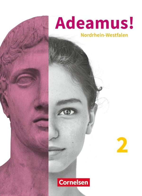 Adeamus! Band 2. 9./10. Schuljahr - Nordrhein-Westfalen - Texte und...