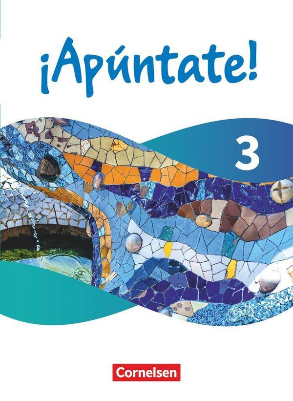 ¡Apúntate! - Spanisch als 2. Fremdsprache - Band 3 - Ausgabe 2024 -...