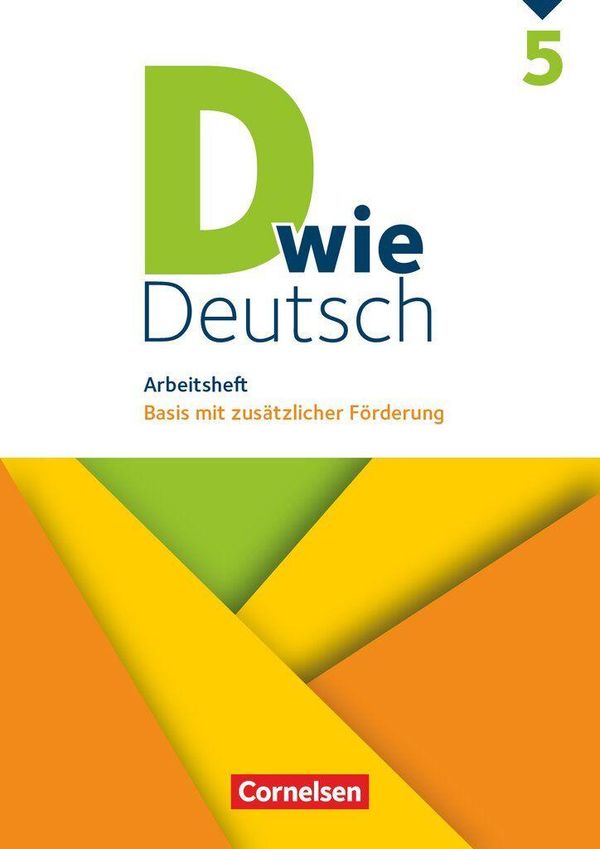 D wie Deutsch - Zu allen Ausgaben 5. Schuljahr - Arbeitsheft mit Lö...