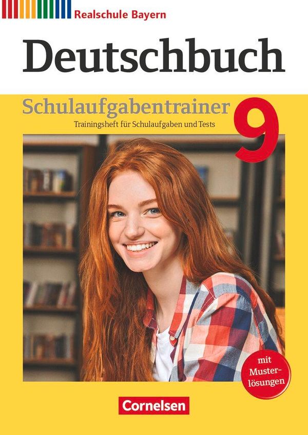 Deutschbuch 9. Jahrgangsstufe - Realschule Bayern - Schulaufgabentr...
