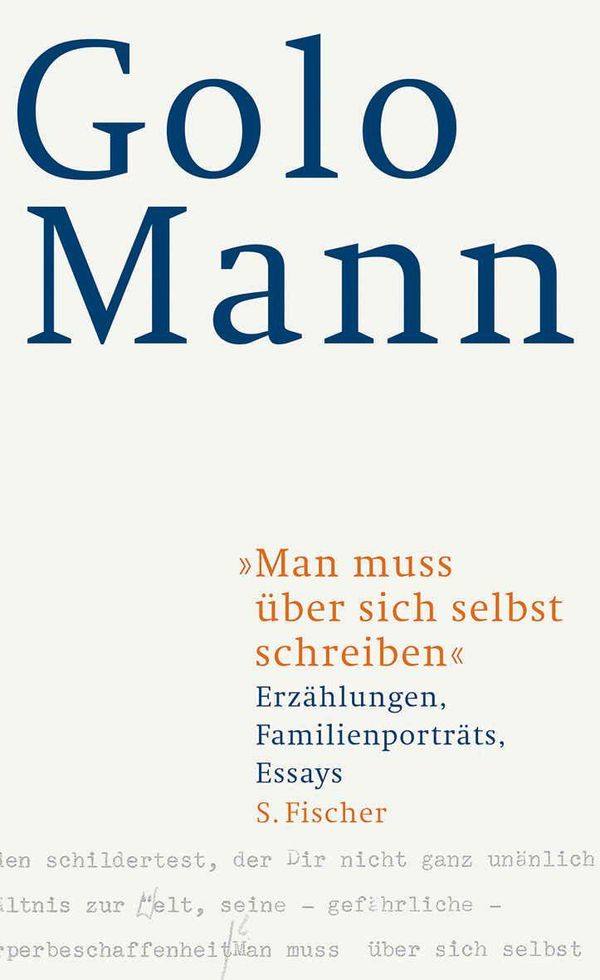 "Man muss über sich selbst schreiben"- Golo Mann (Buch)