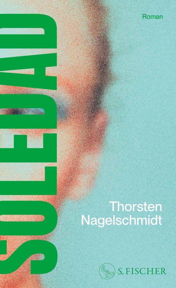 Soledad - Thorsten Nagelschmidt (Buch)