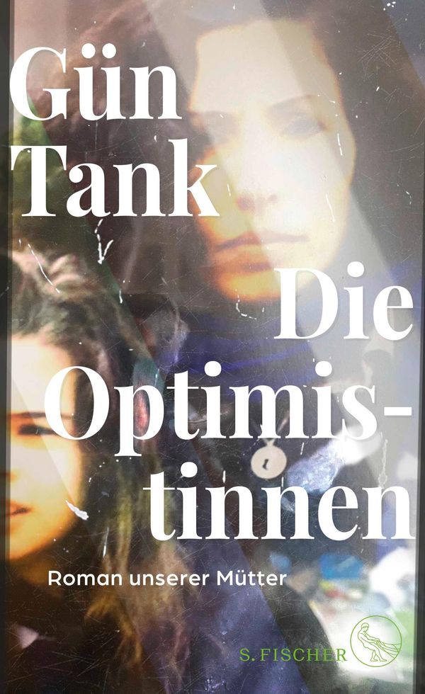 Die Optimistinnen - Gün Tank (Buch)