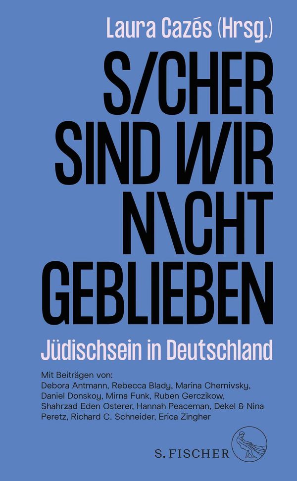Sicher sind wir nicht geblieben (Buch)