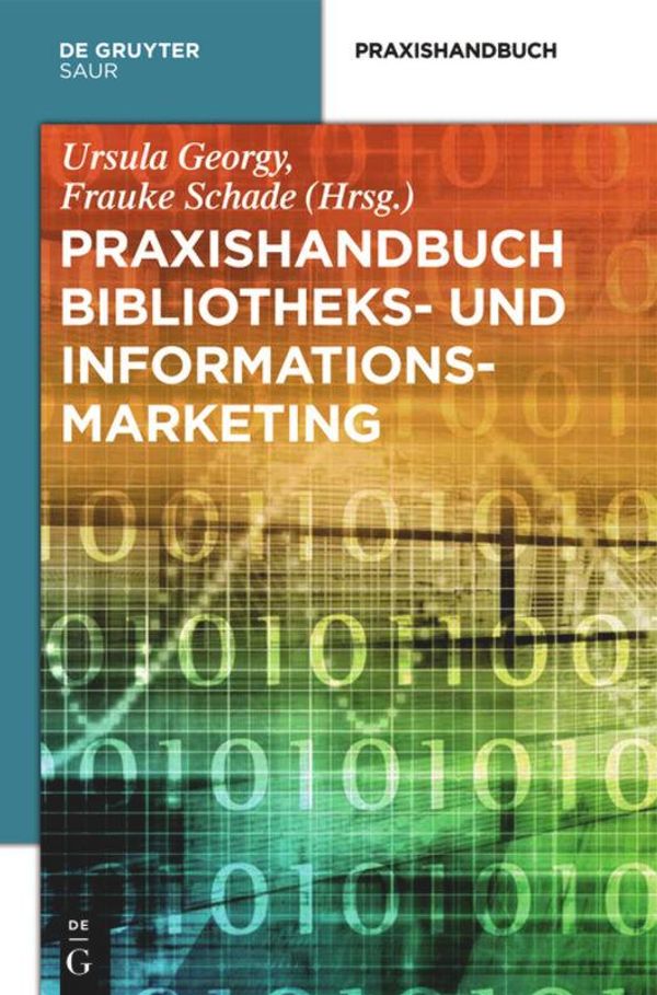 Praxishandbuch Bibliotheks- und Informationsmarketing (Buch)