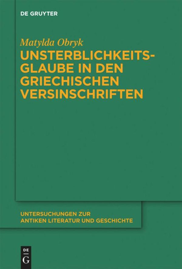 Unsterblichkeitsglaube in den griechischen Versinschriften (Buch)