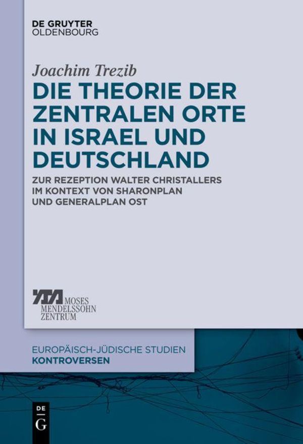 Die Theorie der zentralen Orte in Israel und Deutschland (Buch)
