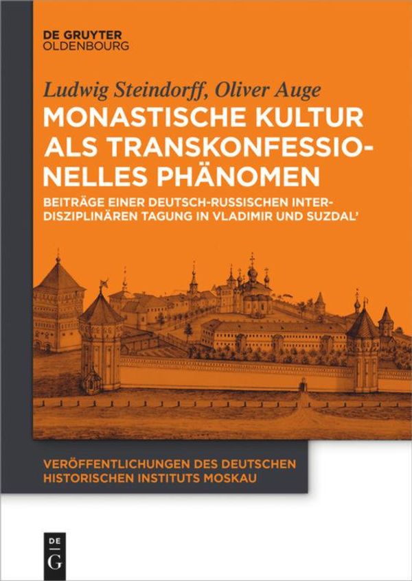 Monastische Kultur als transkonfessionelles Phänomen (Buch)